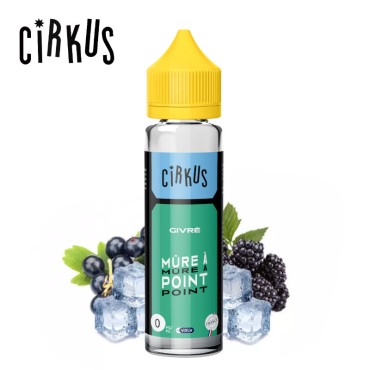 Mûre à Point Cirkus 50ml Mûre à Point Cirkus 50ml
