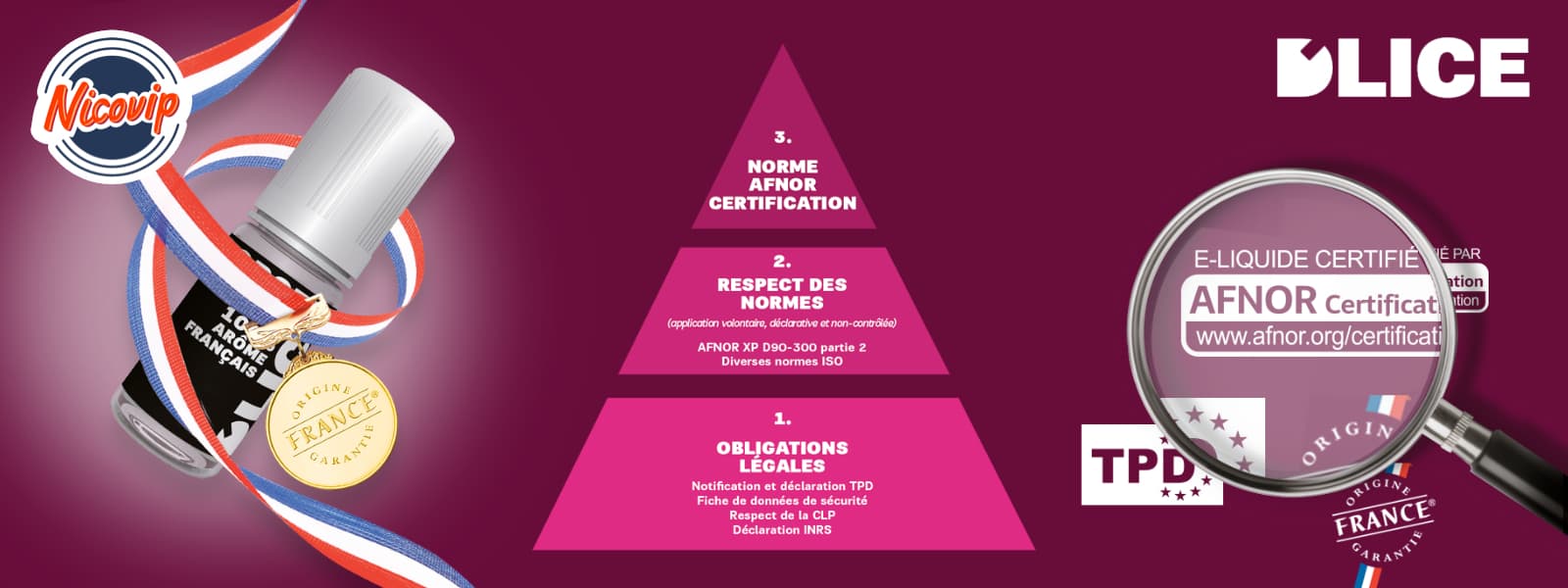 Les e-liquides DLICE sont certifiés AFNOR